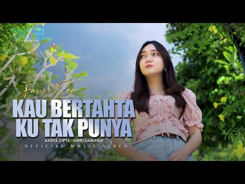 Fany Zee - Kau Bertahta Ku Tak Punya - (Official Music Vidio)