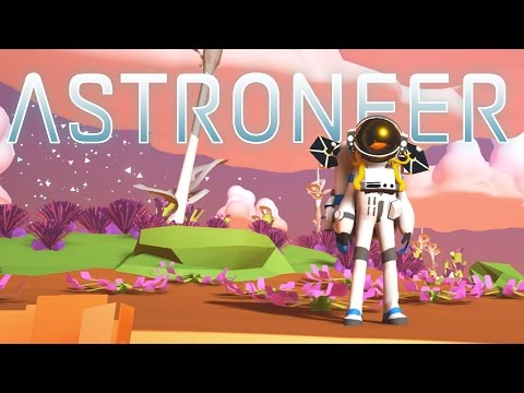 Astroneer - Part 1 - Yes Man's Sky - Space Exploration! - Let's Play Astroneer Gameplay - Pre-Alpha - UCK3eoeo-HGHH11Pevo1MzfQ
