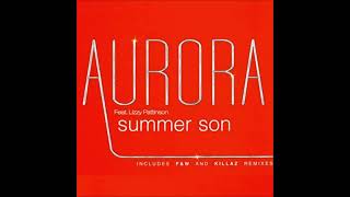 Aurora feat. Lizzy Pattinson - Summer son (2.006)