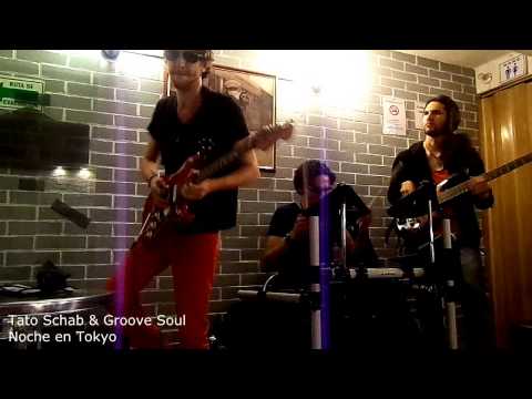 Tato Schab & Groove Soul - Noche en Tokyo (Live) - UCAa4STSndzQQb0lNxZR1JcA