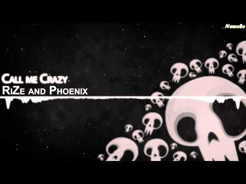 RiZe and Phoenix - Call me Crazy 【Dubstep】 - UCYAlcxBuDE_b5RTgs6A2d_Q