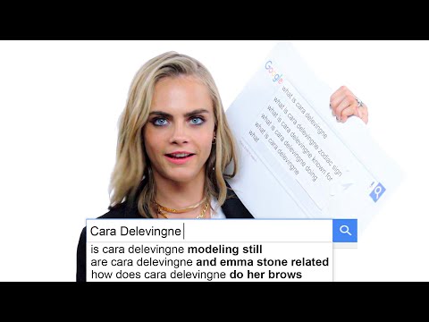 Cara Delevingne Answers the Web’s Most Searched Questions | WIRED - UCftwRNsjfRo08xYE31tkiyw