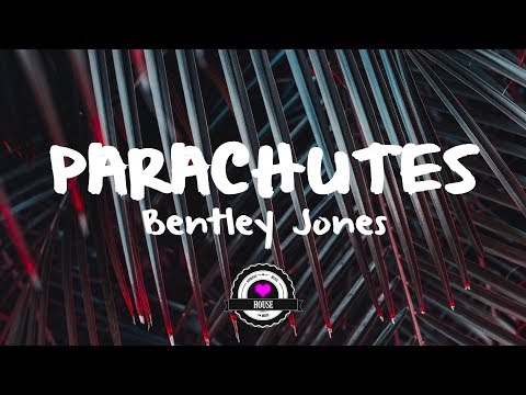 Bentley Jones - Parachutes (Starlyte Remix) - UCwIgPuUJXuf2nY-nKsEvLOg