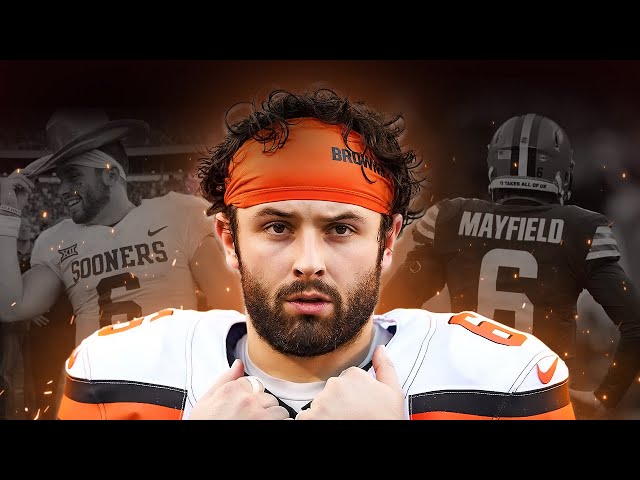 How Long Has Baker Mayfield Been In The NFL?