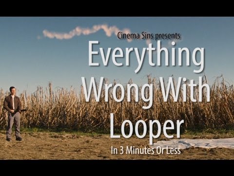 Everything Wrong With Looper In 3 Minutes Or Less - UCYUQQgogVeQY8cMQamhHJcg