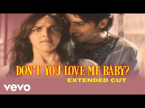 Don't You Love Me Baby? - Chura Liyaa Hai Tumne | Esha Deol | Zayed Khan - UC3MLnJtqc_phABBriLRhtgQ