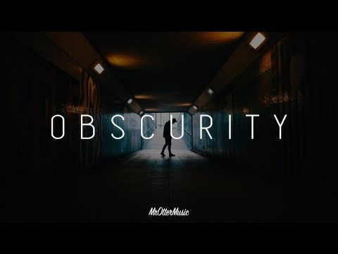 Obscurity | A Chillout Mix - UCa9852OG1OJwMYAi7Arb2ag
