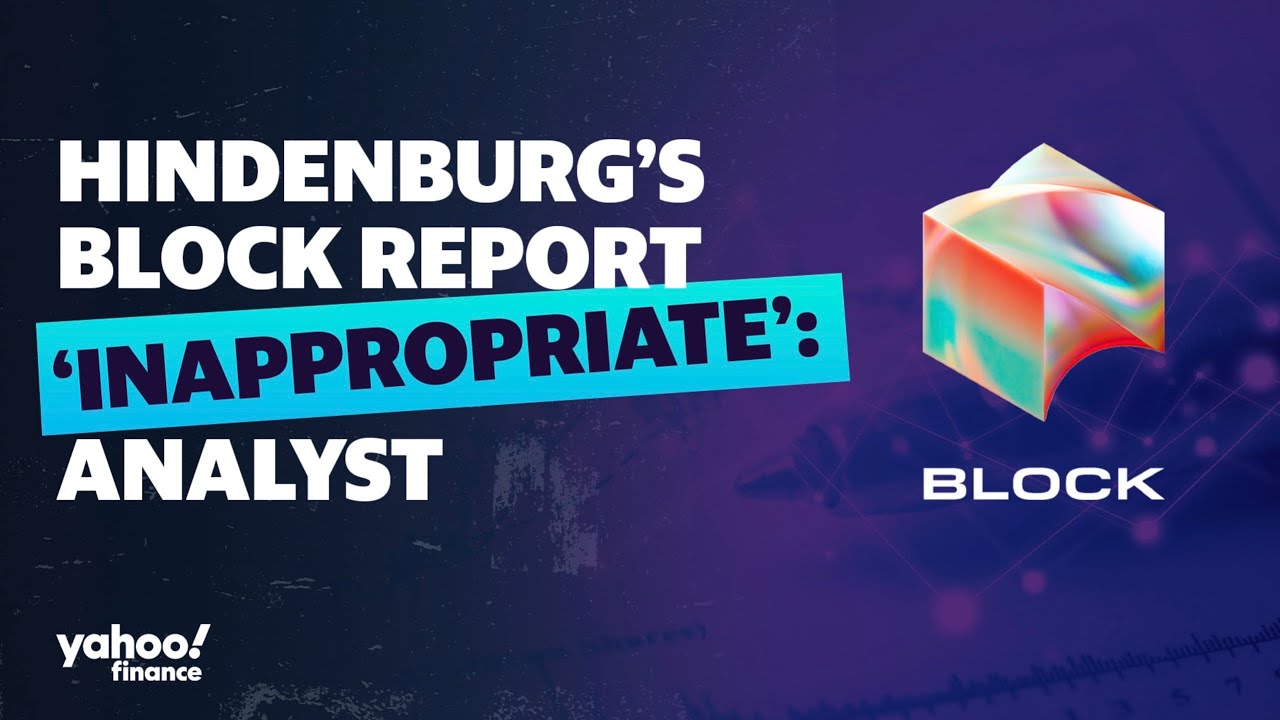 Block analyst calls Hindenburg short-seller report ‘inappropriate’