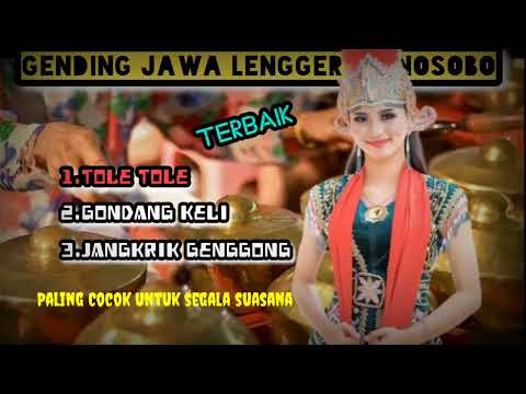 Gending jawa||Paling cocok untuk segala suasana||lengger Wonosobo