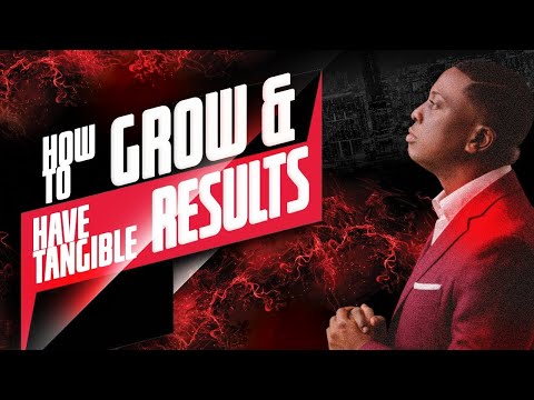 How To Grow And Have Tangible Results (Sermon Only)  Pst Bolaji Idowu  9th January 2022