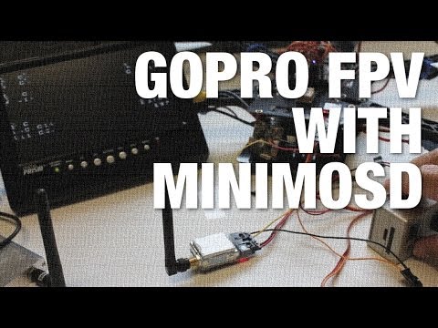 GoPro FPV Setup w/ MinimOSD for APM Telemetry - UC_LDtFt-RADAdI8zIW_ecbg