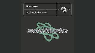 Soulmagic - Soulmagic (Saison Extended Remix)