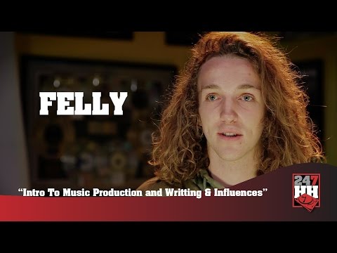 Felly - Intro To Music Production and Writing & Influences (247HH Exclusive) - UCYYBle9i7yOzY_aKU0r-ZXQ