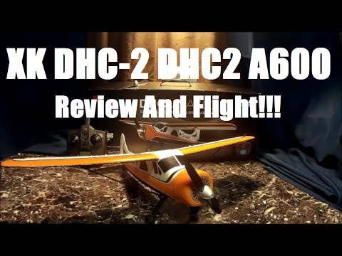 XK DHC-2 DHC2 A600 Review And Flight! (BANGGOOD) - UCU33TAvzA-wgPMgcrdMVIdg