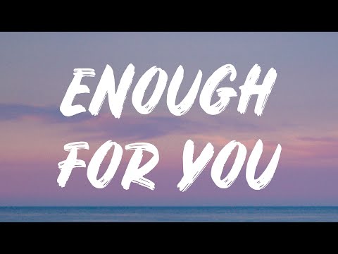 Olivia Rodrigo - Enough For You (Lyrics)