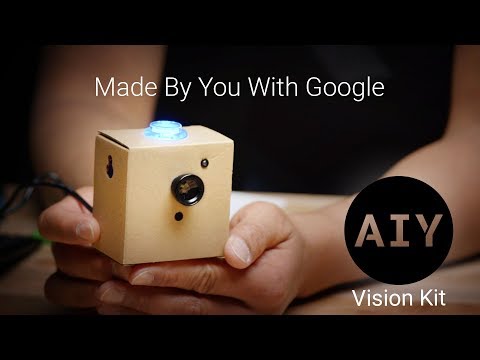 AIY Projects: DIY AI for Makers - The Vision Kit - UC_x5XG1OV2P6uZZ5FSM9Ttw