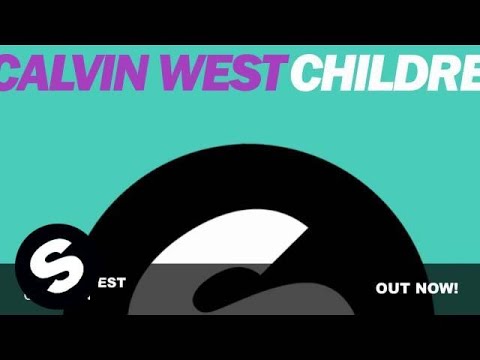 Calvin West - Children (Extended Mix) - UCpDJl2EmP7Oh90Vylx0dZtA