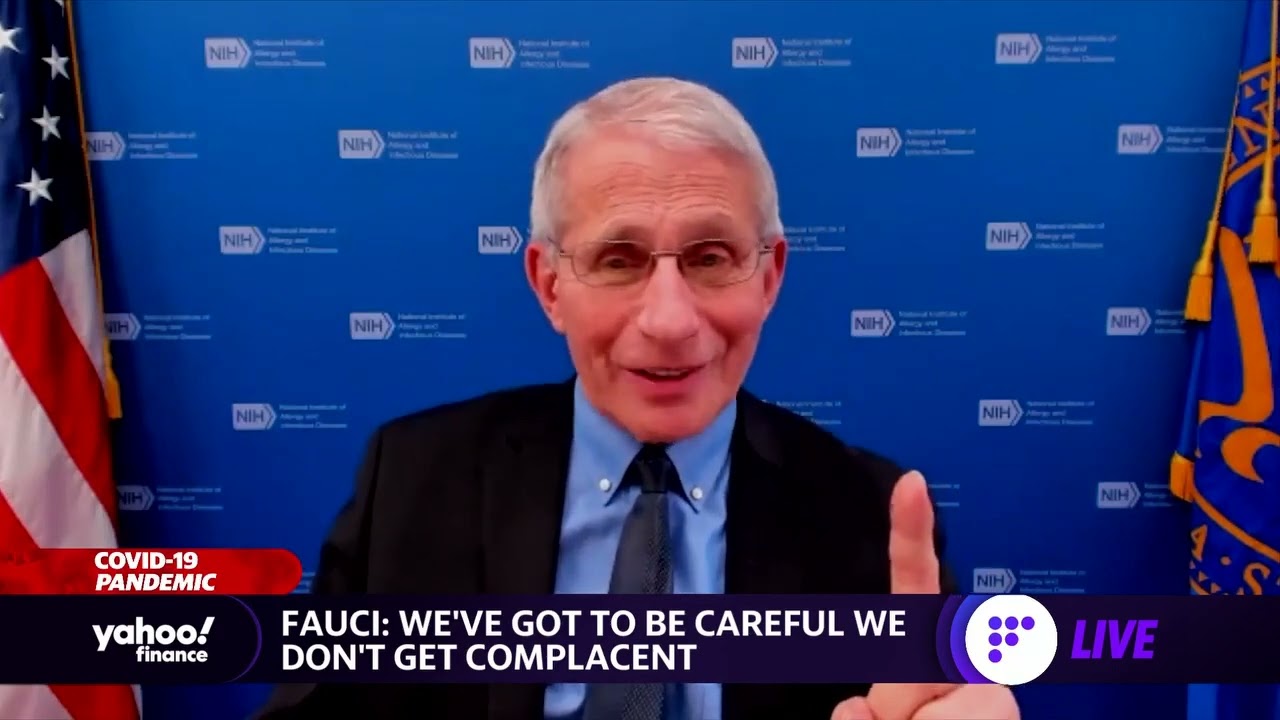 Fauci: We’ve got to be careful we don’t get complacent