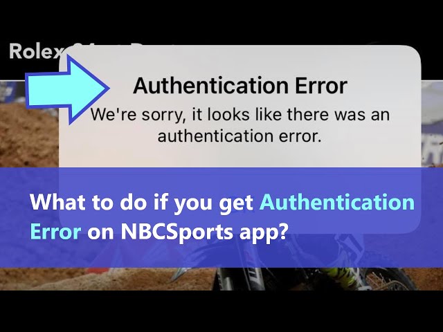 What Does Authentication Error Mean on the NBC Sports App?