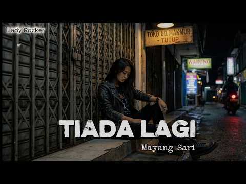 Tiada Lagi- Mayang Sari Cover by Lady Rocker | Nostalgia Slow Rock Indonesia