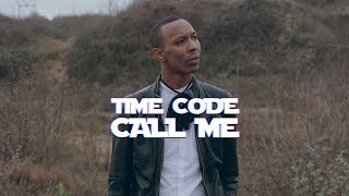 Time Code - Call Me