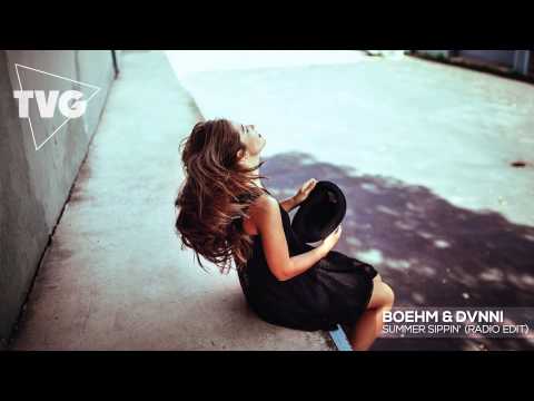 Boehm & DVNNI - Summer Sippin' (Radio Edit) - UCxH0sQJKG6Aq9-vFIPnDZ2A