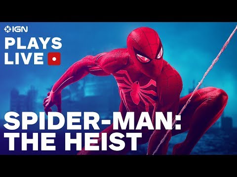 Marvel's Spider-Man The Heist DLC Gameplay Livestream - IGN Plays Live - UCKy1dAqELo0zrOtPkf0eTMw