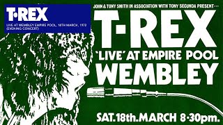 T.Rex - Wembley Empire Pool, 18th March 1972 (Evening Concert)