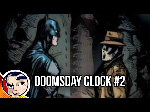 Doomsday Clock #2 "Batman Meet Rorschach" - Rebirth Complete Story - UCmA-0j6DRVQWo4skl8Otkiw