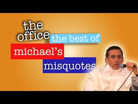 Best of Michael's Misquotes  - The Office US - UCa90xqK2odw1KV5wHU9WRhg