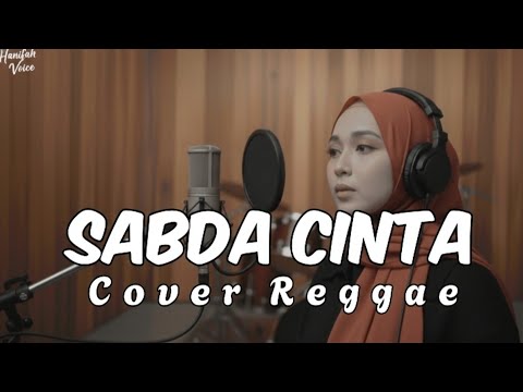SABDA CINTA - ERIE SUZAN FT. IYETH BUSTAMI (PENCIPTA : ADIBAL SAHRUL) | Cover By Hanifah Voice Lab