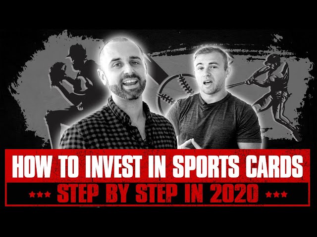 How to Invest in Sports Cards in 2020