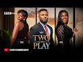 TWO CAN PLAY - MAURICE SAM, JACKIE APPIAH, PRISMA JAMES, Latest 2026 Nigerian Movie