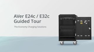 AVer E24c & E32c Charging Solution Guided Tour