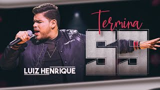 Luiz Henrique - Termina SS (Clipe Oficial) [EP LH ON]