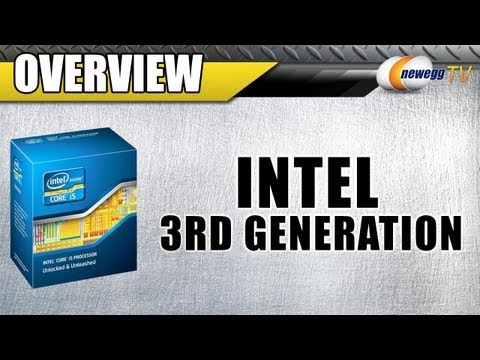 Newegg TV: Introducing the 3rd Generation Intel® Core™ Processor - UCJ1rSlahM7TYWGxEscL0g7Q