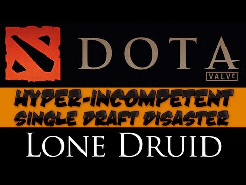 DotA 2 - Hyper-incompetent Single Draft Disaster - Lone Druid - UCy1Ms_5qBTawC-k7PVjHXKQ