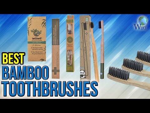 8 Best Bamboo Toothbrushes 2017 - UCXAHpX2xDhmjqtA-ANgsGmw