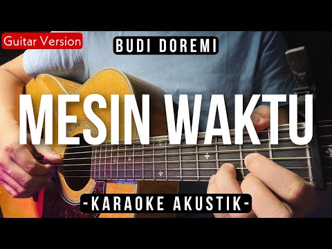 Mesin Waktu - Budi Doremi (Karaoke Akustik) Live Perform