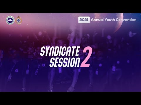 RCCG YOUTH CONVENTION 2021 - SYNDICATE SESSION  DAY 3