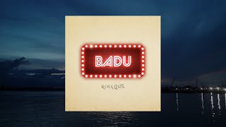 Badu - Royalists (Official Lyrics Video)