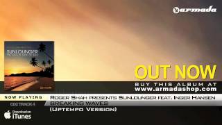 Roger Shah presents Sunlounger - Beach Side Life - OUT NOW!