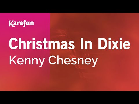 Karaoke Christmas In Dixie - Kenny Chesney * - UCbqcG1rdt9LMwOJN4PyGTKg