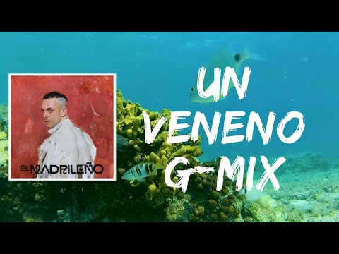 Un Veneno G Mix (Lyrics) by C. Tangana