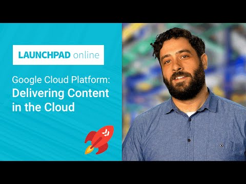 Launchpad Online: Delivering Content in the Cloud - UC_x5XG1OV2P6uZZ5FSM9Ttw