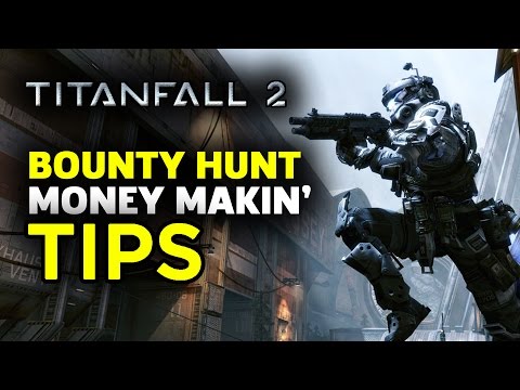 Tips to Gettin' Rich in Titanfall 2 Bounty Hunt Mode - UCbu2SsF-Or3Rsn3NxqODImw