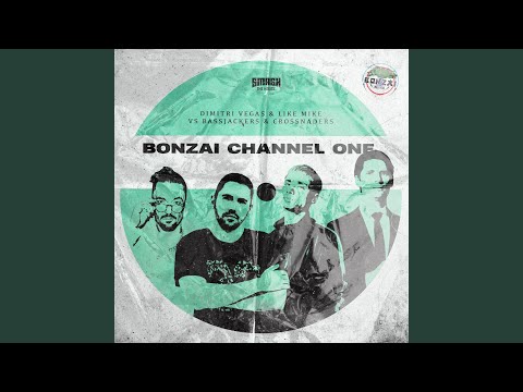 Bonzai Channel One