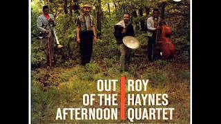 Roy Haynes - Out Of The Afternoon (1962) {Full Album}