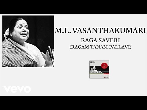 M.L. Vasanthakumari - Raga Saveri (Ragam Tanam Pallavi (Pseudo Video)) - UC3MLnJtqc_phABBriLRhtgQ
