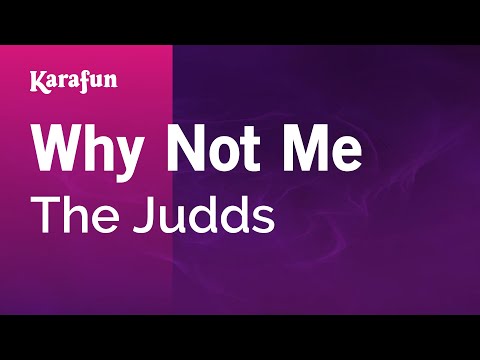 Karaoke Why Not Me - The Judds * - UCbqcG1rdt9LMwOJN4PyGTKg